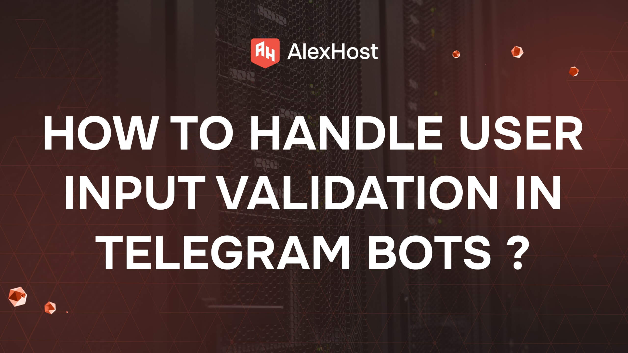 How to Handle User Input Validation in Telegram Bots ?