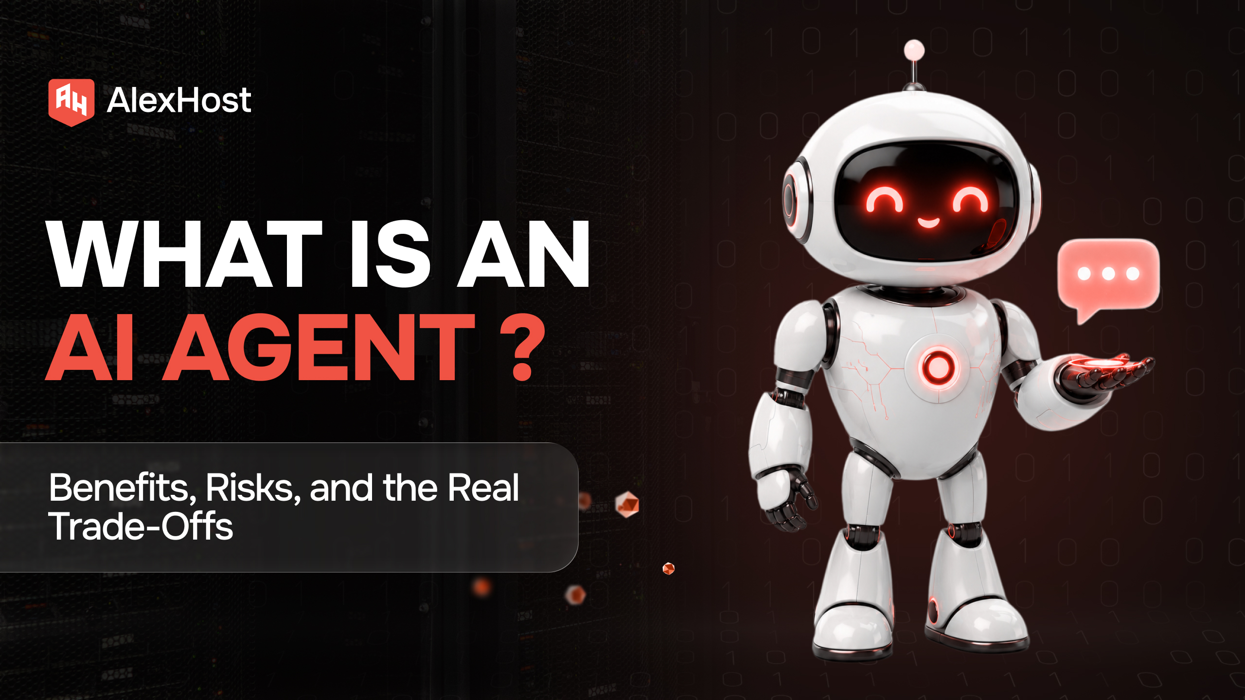 What Is an AI Agent? Benefits, Risks, and the Real Trade-Offs