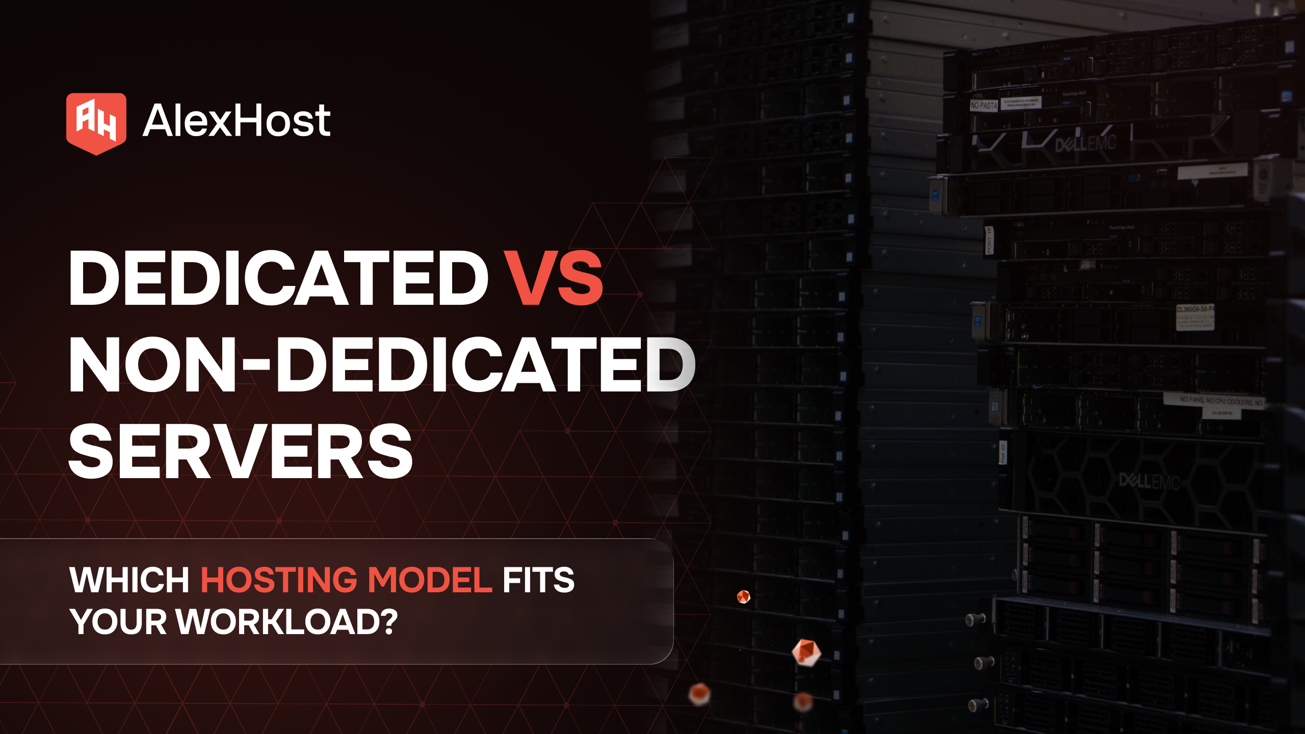 Dedicated vs. Non-Dedicated Server: Welches Hosting-Modell passt zu Ihrer Workload?